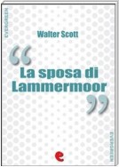 La Sposa di Lammermoor (The Bride of Lammermoor)