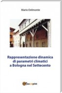 Rappresentazione dinamica di parametri climatici a Bologna nel Settecento