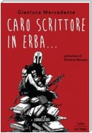 Caro scrittore in erba...