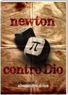 Newton contro Dio