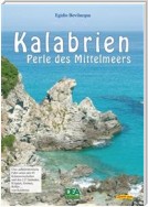 Kalabrien Perle des Mittelmeers