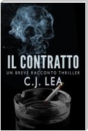 Il Contratto: Un Breve Racconto Thriller