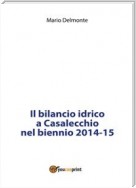 Il bilancio idrico a Casalecchio nel biennio 2014-15