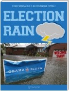 Election Rain. Reportage in foto e musica del passaggio dell’uragano Sandy