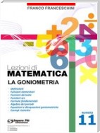 Lezioni di matematica 11 - La Goniometria