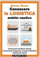 Conoscere la LOGISTICA - Ambito Nautico