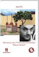 Antologia del 1° Concorso Letterario "Sergio Atzeni"