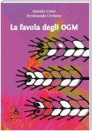 La favola degli OGM