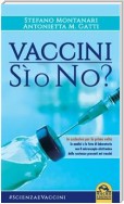 Vaccini: sì o no?