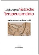 Nietzsche. Il terapeuta malato