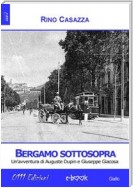 Bergamo sottosopra