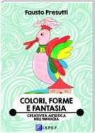 Colori, Forme e Fantasia