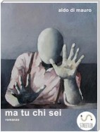 Ma tu chi sei