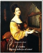 S. Cecilia Musica, bellezza ed estasi