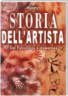 Storia dell'artista - Dal Paleolitico a stamattina
