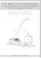 Il gatto di Schrodinger e la scatola di cioccolatini della signora Gump
