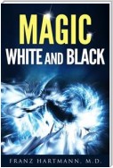 Magic: White and Black