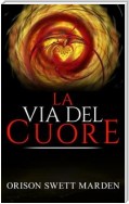 La Via del Cuore