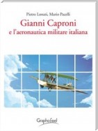 Gianni Caproni e l'aereonautica militare italiana