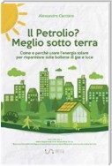 Il petrolio? Meglio sotto terra