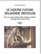 Le nostre future sinagoghe cristiane