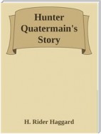 Hunter Quatermain's Story