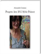 Progetto Arte 2015 - Sylvie Poinsot