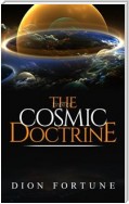 The Cosmic Doctrine