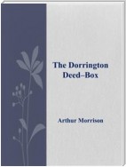 The Dorrington Deed–Box