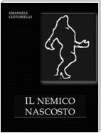 Il nemico nascosto