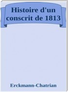 Histoire d'un conscrit de 1813