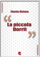 La Piccola Dorrit (Little Dorrit)
