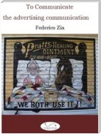 To Communicate the Advertising Communication