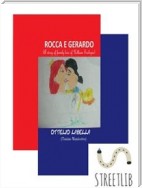 ROCCA E GERARDO (A story of family love of Uilliam Scekspir)
