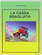 La cassa sbagliata