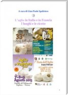 L'aglio in Italia e in Francia - I luoghi e le ricette