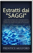 Estratti dai "Saggi" - I quattro elementi nel comportamento umano visti da Prentice Mulford ed i suoi consigli sul modo migliore di utilizzarli