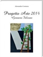 Progetto Arte 2014 – Gennaro Falcone