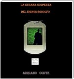 La strana scoperta del signor Rodolfo