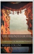 The Haunted Hotel