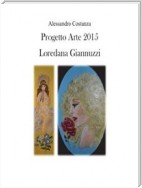 Progetto Arte 2015 - Loredana Giannuzzi