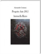 Progetto Arte 2015 - Antonella Rizzo