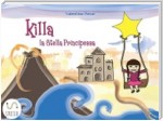 Killa, la stella principessa
