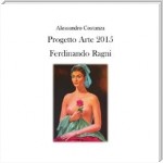 Progetto Arte 2015 - Ferdinando Ragni