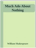 Much Ado About Nothing