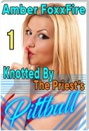 Knotted By The Priest's Pit Bull 1