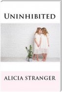 Uninhibited (Taboo Rape Erotica)