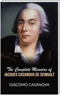 The complete memoirs of Jacques Casanova de Seingalt