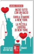 Iniziò tutto con un bacio - Favola d'amore a New York - La piccola libreria di New York