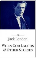 When God Laughs & Other Stories